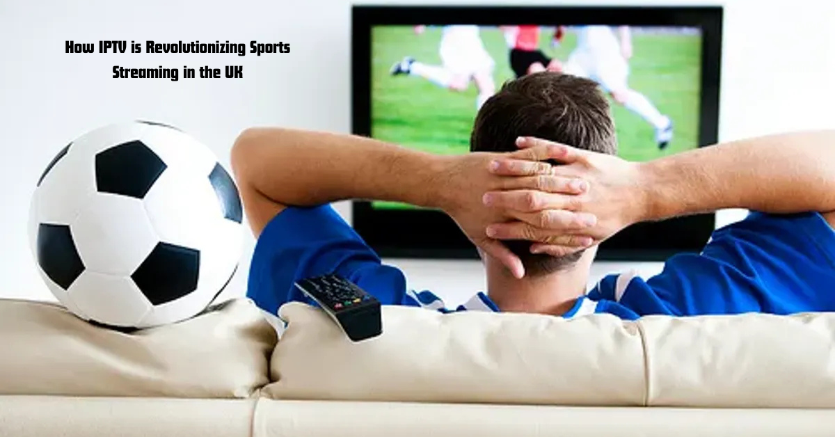 Sports Streaming in the UK