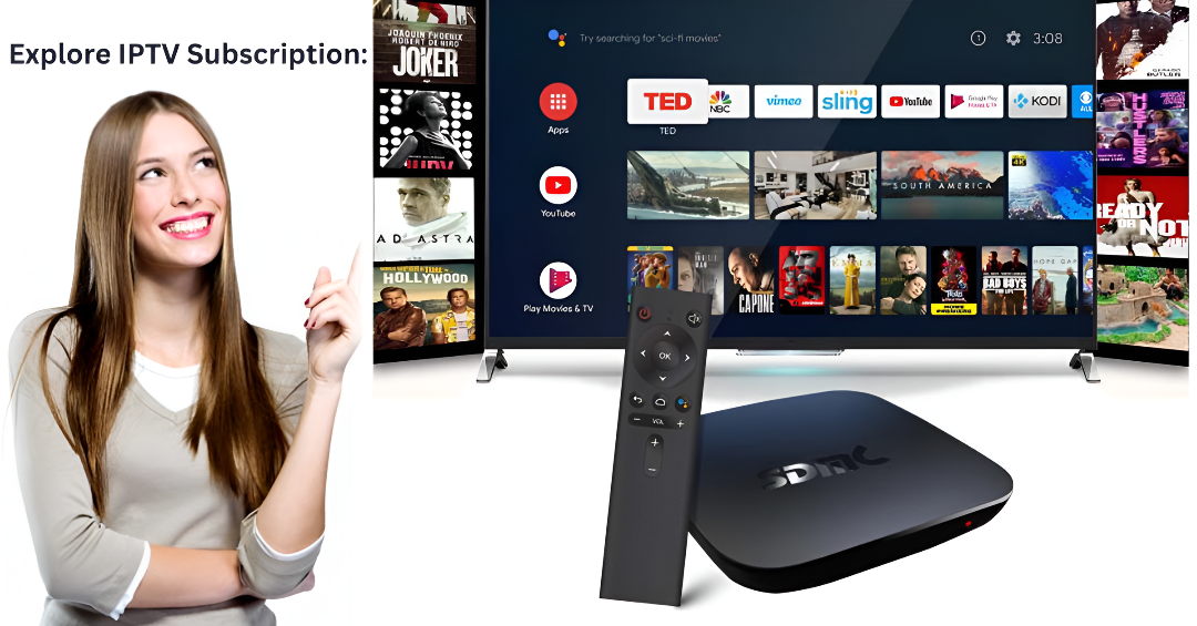 Explore IPTV Subscription