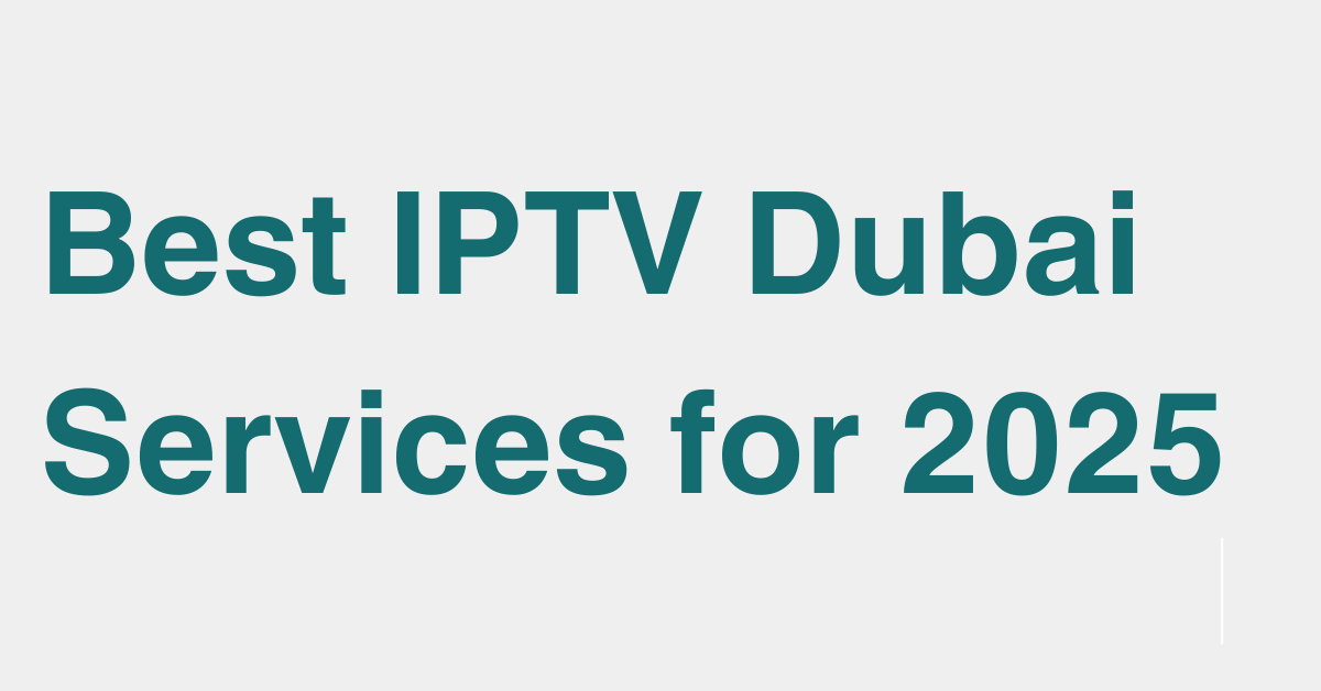 IPTV Dubai